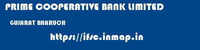 PRIME COOPERATIVE BANK LIMITED  GUJARAT BHARUCH    ifsc code